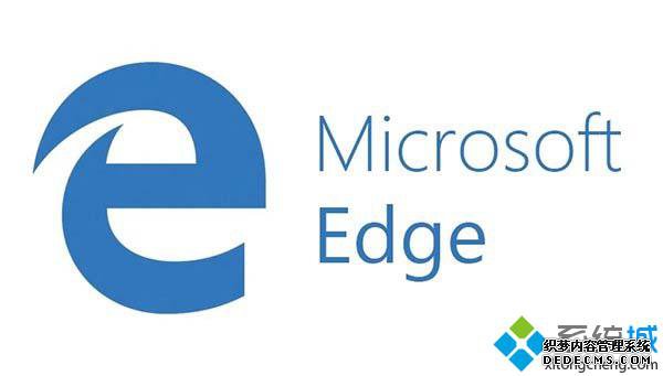 Win10ϵͳEdgeWin7/Win8.1IEܻӭ
