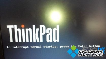 ThinkpadʼǱʾTo interrrupt normal startupĽ